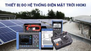 Top 5 thiết bị đo hệ thống điện mặt trời nhất định phải có 12 Các thiết bị đo lường hệ thống điện mặt trời Hioki tốt nhất