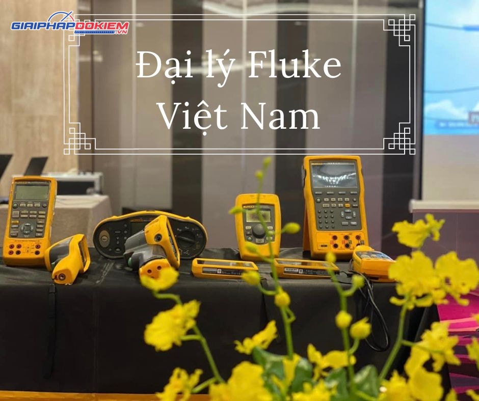 Đại lý Fluke Việt Nam: Chuyên cung cấp các thiết bị đo lường thương hiệu Fluke 7 Giải Pháp Đo Kiểm chính là đại lý Fluke Việt Nam