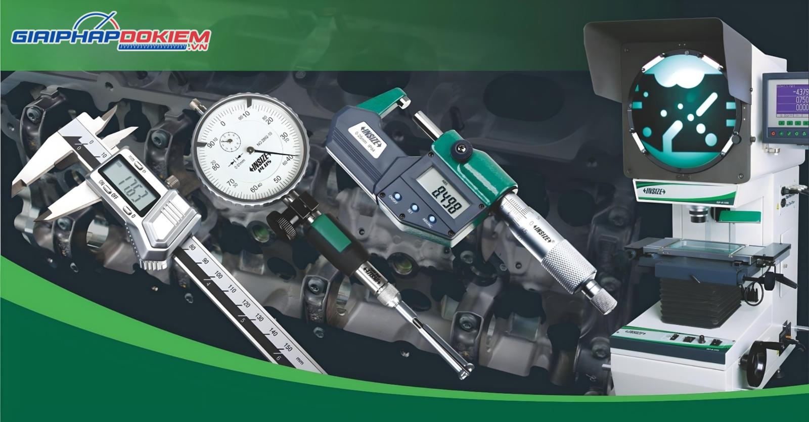 INSIZE - Thương Hiệu Dụng Cụ Đo Lường Đáng Tin Cậy, Giá Rẻ 8 Đại lý INSIZE Việt Nam uy tín, giá rẻ