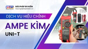 Hiệu Chuẩn Ampe Kìm UNI-T Nhanh Chóng Cùng Giải Pháp Đo Kiểm 15 Dịch vụ hiệu chuẩn ampe kìm UNI-T