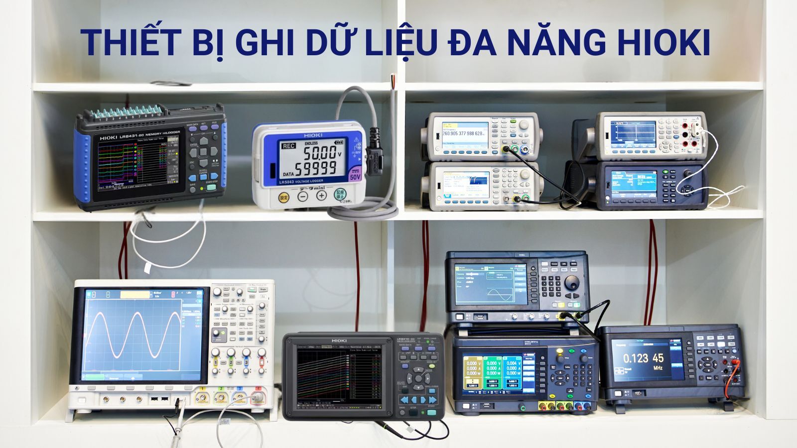 TOP 10 thiết bị ghi dữ liệu đa năng Hioki được ưa chuộng 42 Nhà cung cấp thiết bị ghi dữ liệu đa năng Hioki Việt Nam