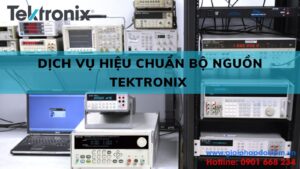 Hiệu Chuẩn Bộ Nguồn Tektronix: Quy Trình Và Địa Chỉ Uy Tín 14 Địa chỉ hiệu chuẩn bộ nguồn Tektronix chuyên nghiệp