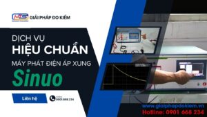 Dịch Vụ Hiệu Chuẩn Máy Phát Điện Áp Xung Sinuo Uy Tín 4 Dịch vụ hiệu chuẩn máy phát điện áp xung Sinuo uy tín