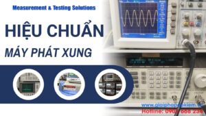 Hiệu Chuẩn Máy Phát Xung: Tầm Quan Trọng & Lợi Ích 6 Dịch vụ hiệu chuẩn máy phát xung uy tín, chính xác