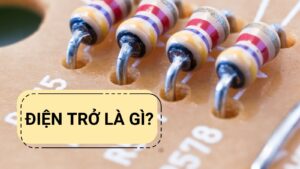 Điện Trở Là Gì? Tìm Hiểu Toàn Diện Về Điện Trở Và Thiết Bị Đo Điện Trở 11 Tìm hiểu điện trở là gì?