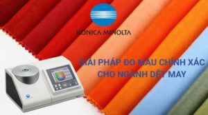 Giải Pháp Đo Màu Chính Xác Cho Ngành Dệt May - Máy Đo Màu Konica Minolta 13 Giải pháp đo màu chính xác cho ngành dệt may