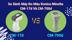 So Sánh Máy Đo Màu Konica Minolta CM-17d Và CM-700d 15 So Sánh Máy Đo Màu Konica Minolta CM-17d Và CM-700d