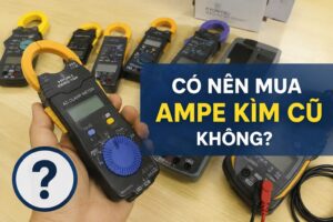 Có Nên Mua Ampe Kìm Cũ Không? Kinh Nghiệm Chọn Mua An Toàn 18 Có nên mua ampe kìm cũ không?