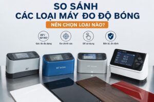 So Sánh Các Loại Máy Đo Độ Bóng? Nên Chọn Loại Nào? 21 So sánh các loại máy đo độ bóng
