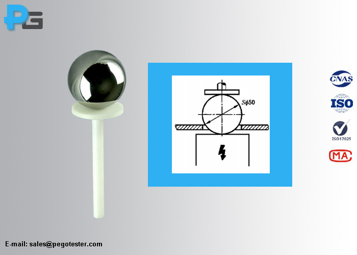 Đầu dò thử nghiệm Probe A quả cầu thép 50mm cho cấp bảo vệ IP1X 5 Đầu dò thử nghiệm Probe A quả cầu thép 50mm cho cấp bảo vệ IP1X