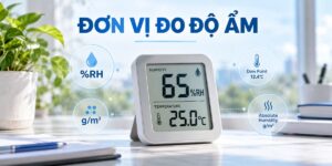 Đơn Vị Đo Độ Ẩm Là Gì? Ký Hiệu, Phân Loại & Cách Đọc Chuẩn Xác 25 Đơn vị đo độ ẩm là gì?